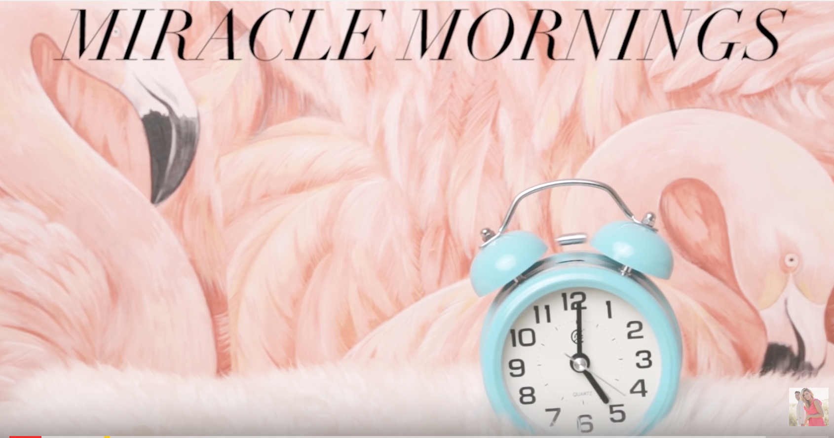 Miracle Mornings -to increase productivity and positivity every day!